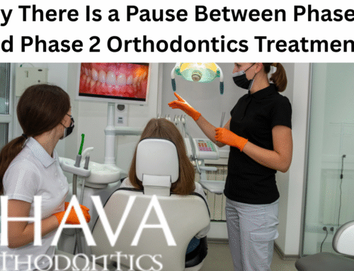 Why Is There a Pause Between Phase 1 and Phase 2 Orthodontics Treatment