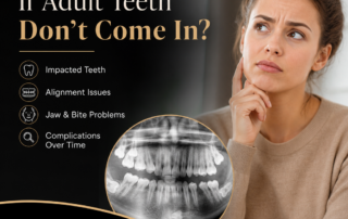 What Happens If Adult Teeth Don’t Come In